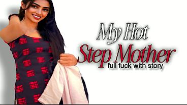Steamy Step-mom Seduction: A Full-length Hindi Erotic Movie With Intense Scenes